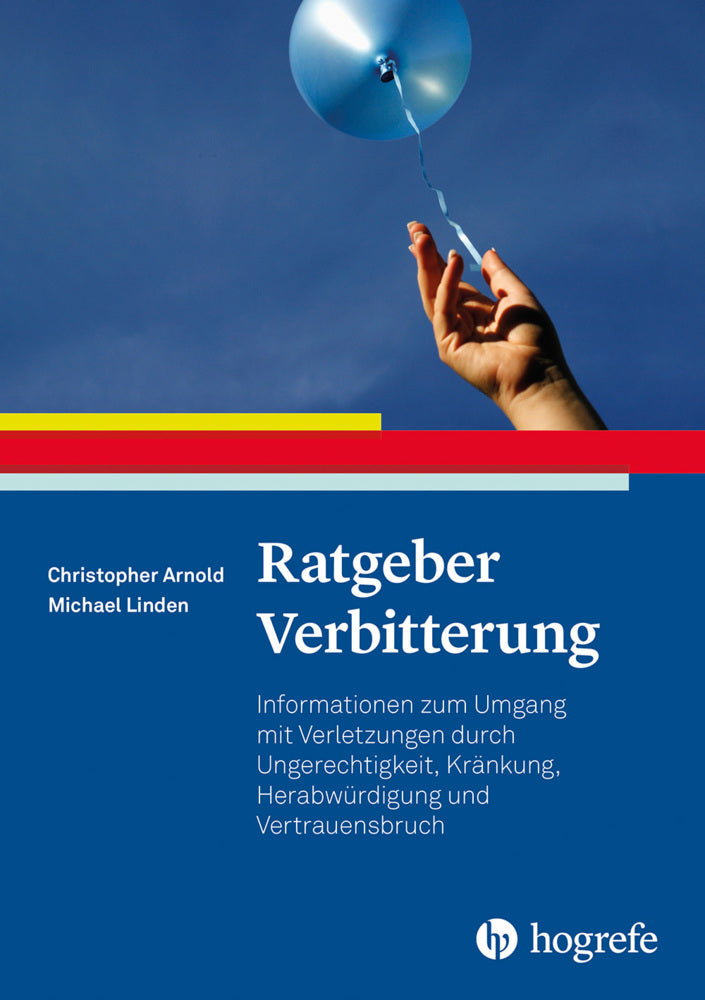 Ratgeber Verbitterung (Christopher Patrick Arnold)