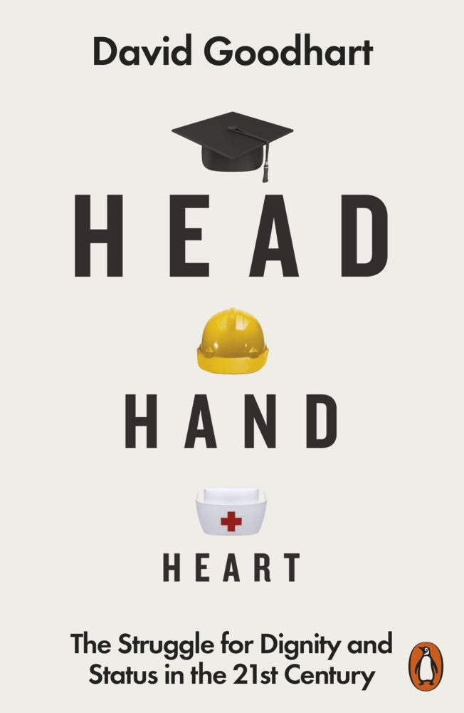 Head Hand Heart (David Goodhart)