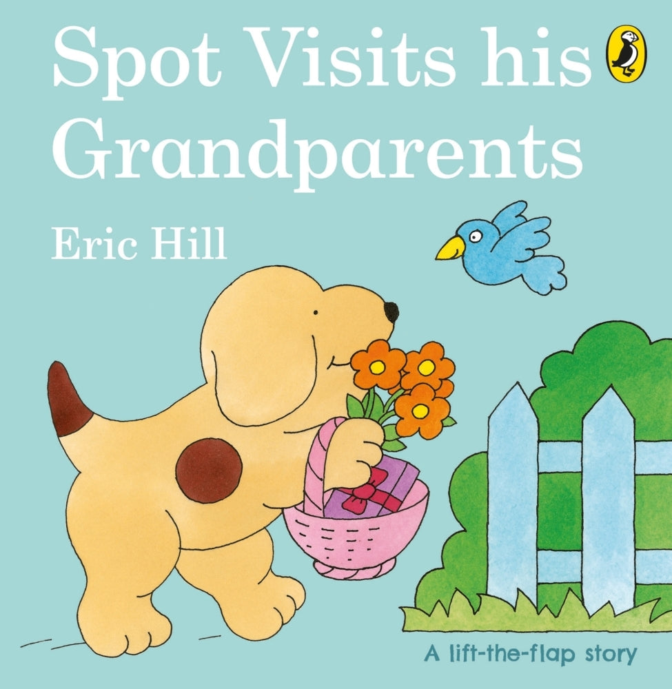 Spot Visits His Grandparents (Eric Hill)