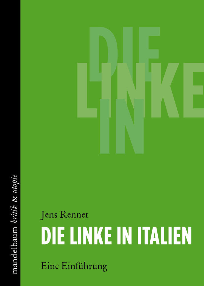 Die Linke in Italien (Jens Renner)