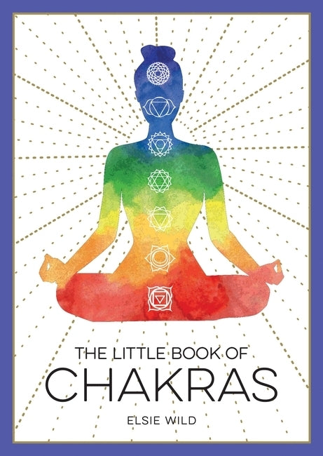 The Little Book of Chakras (Elsie Wild)