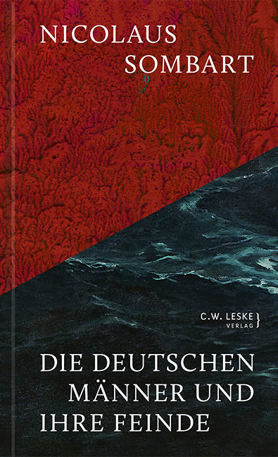 Die deutschen Männer und ihre Feinde (Nicolaus Sombart)