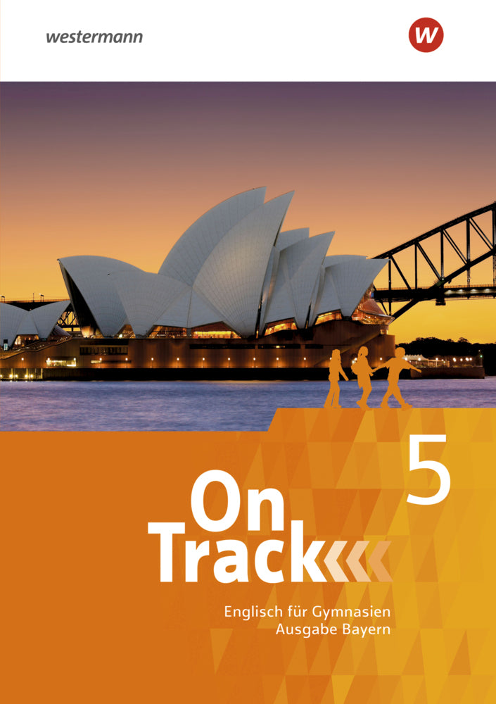On Track - Englisch für Gymnasien - Ausgabe Bayern (David Baker)