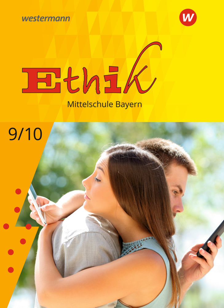 Ethik -  Ausgabe für Mittelschulen in Bayern (Stefanie Kreutzfeld)