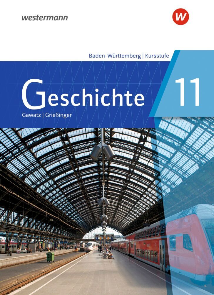 Geschichte - Ausgabe 2021 für die Kursstufe in Baden-Württemberg (Carsten Arbeiter)