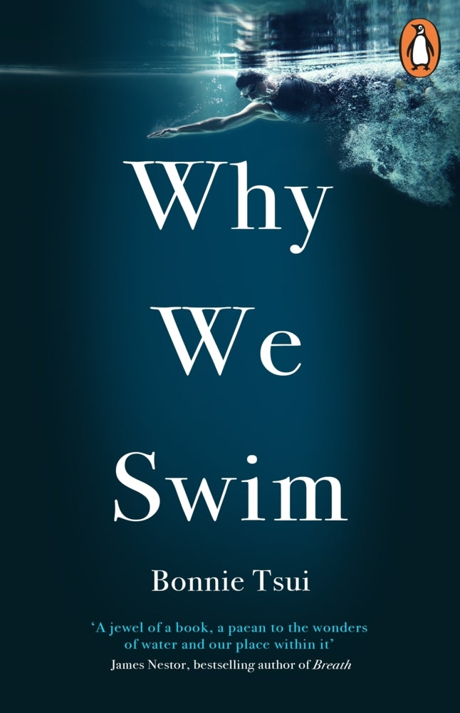 Why We Swim (Bonnie Tsui)