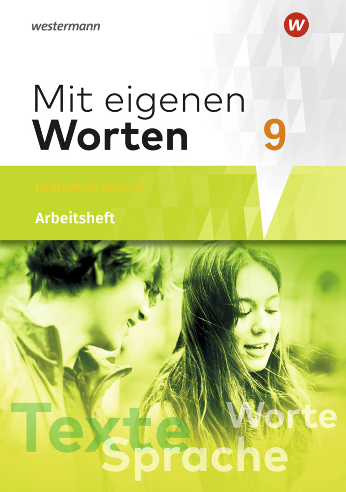 Mit eigenen Worten - Sprachbuch für bayerische Realschulen Ausgabe 2016 (Yvonne Hörmann)