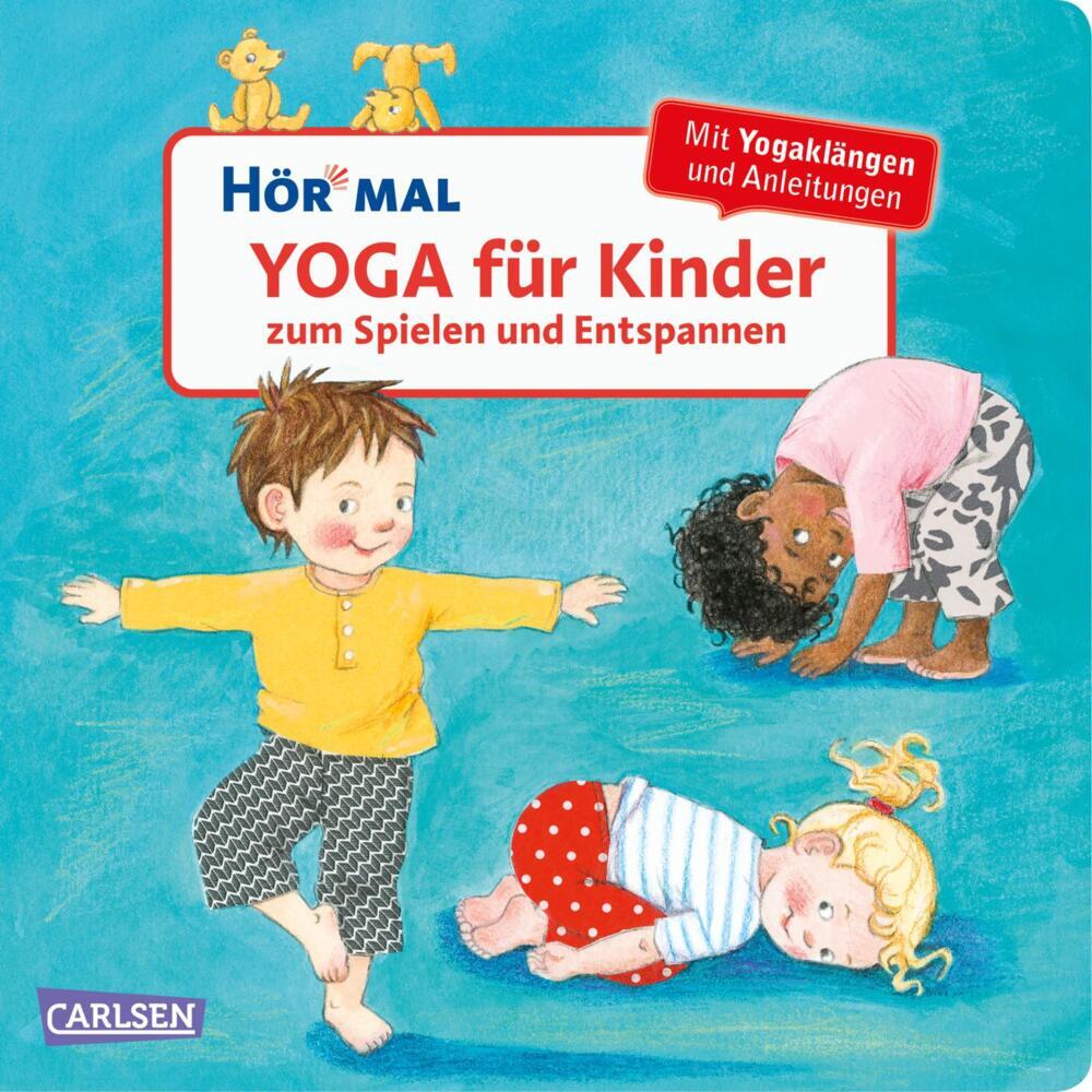 Hör mal (Soundbuch): Yoga für Kinder zum Spielen und Entspannen (Doris Rübel)