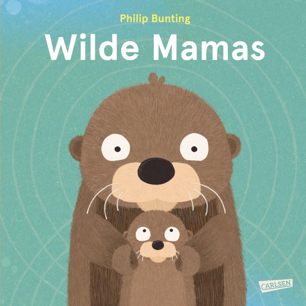 Wilde Mamas (Philip Bunting)
