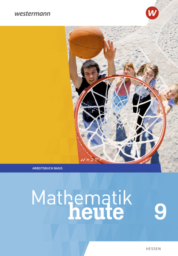 Mathematik heute - Ausgabe 2019 für  Hessen (Heinz Griesel)