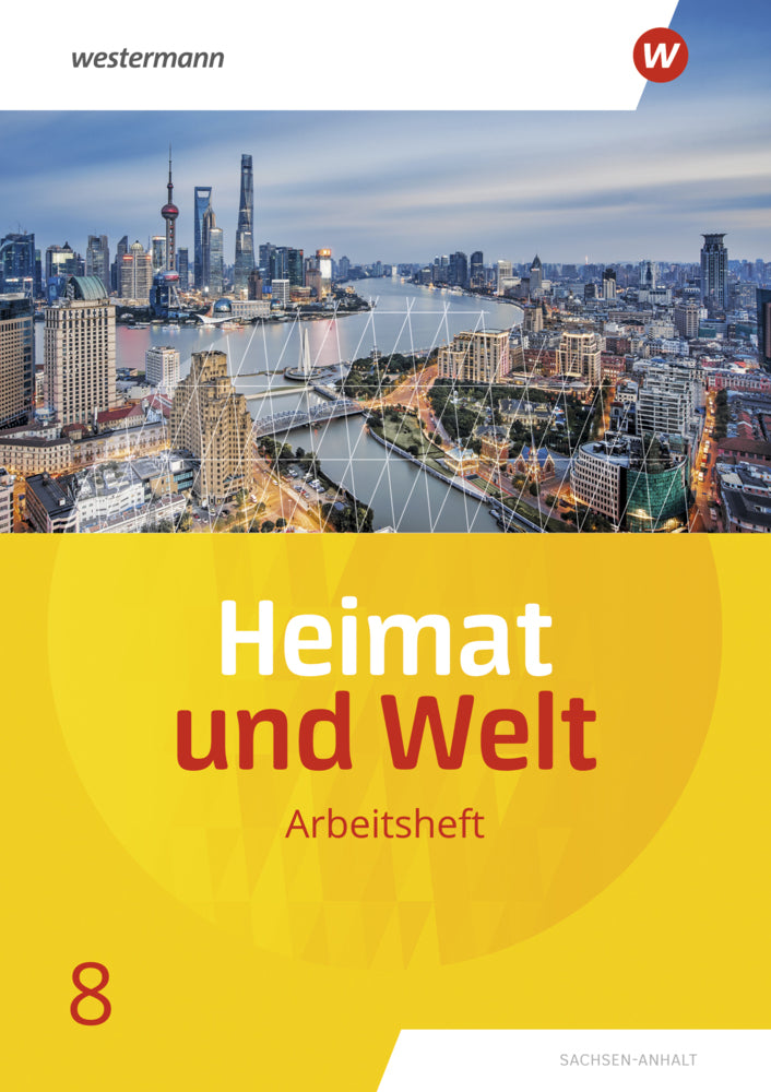 Heimat und Welt - Ausgabe 2019 Sachsen-Anhalt (Margit Colditz)