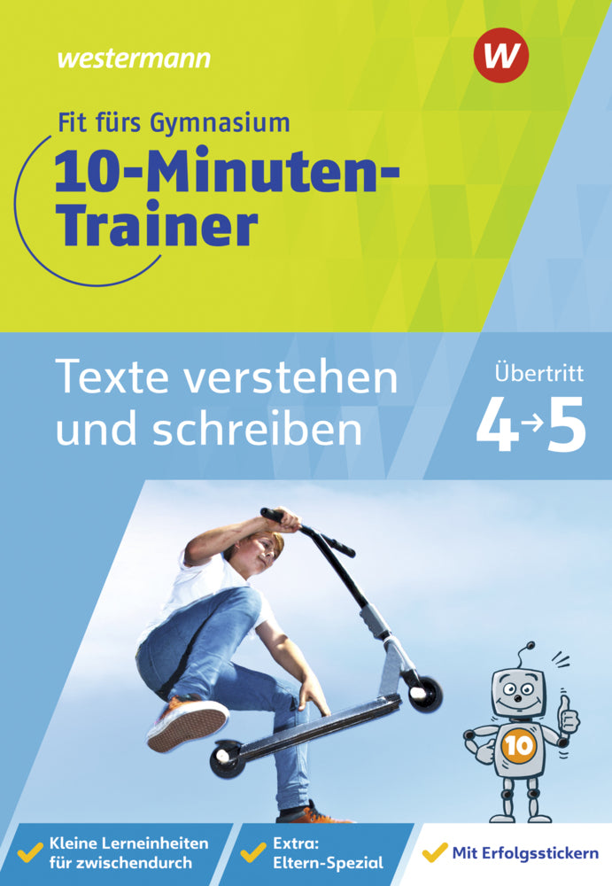 Fit fürs Gymnasium - 10-Minuten-Trainer Texte verstehen und schreiben (Katja Vau)
