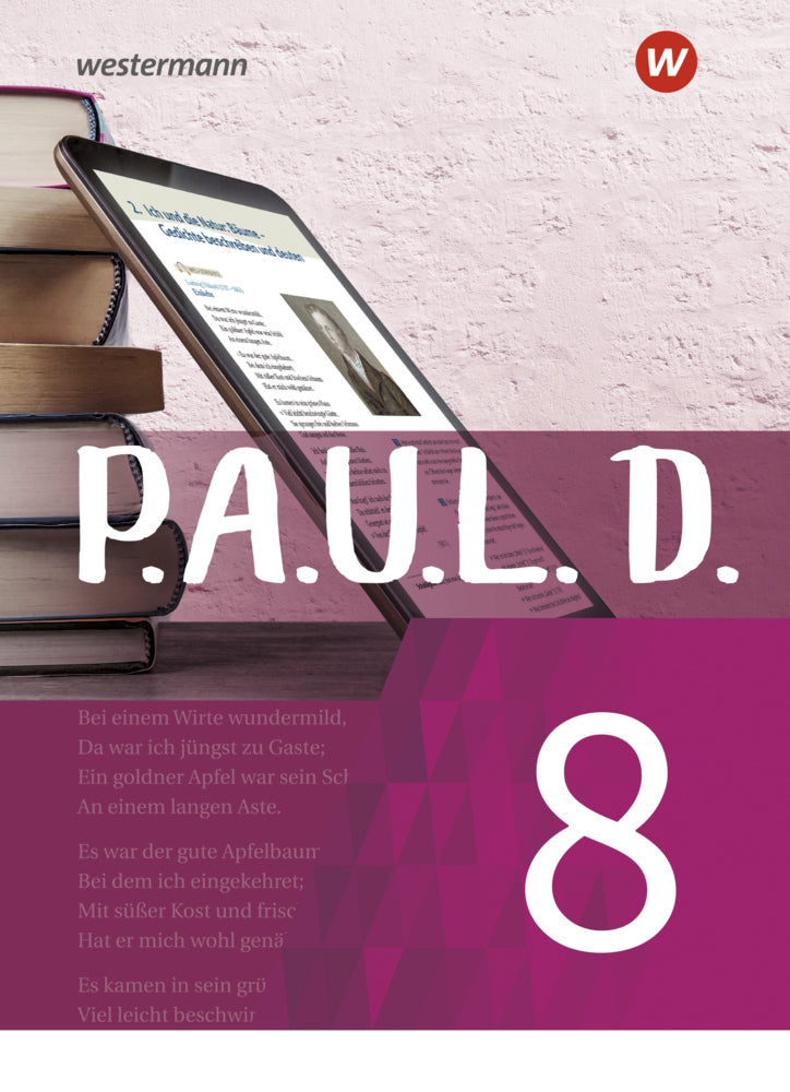 P.A.U.L. D. - Persönliches Arbeits- und Lesebuch Deutsch - Für Gymnasien und Gesamtschulen - Neubearbeitung (Sabine Aland)