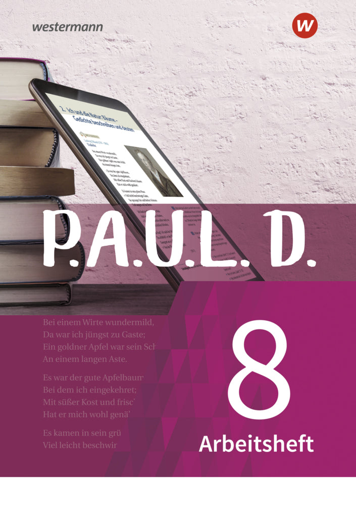 P.A.U.L. D. - Persönliches Arbeits- und Lesebuch Deutsch - Für Gymnasien und Gesamtschulen - Neubearbeitung (Sabine Aland)