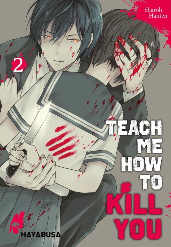 Teach me how to Kill you.Bd.2 (Sharoh Hanten)