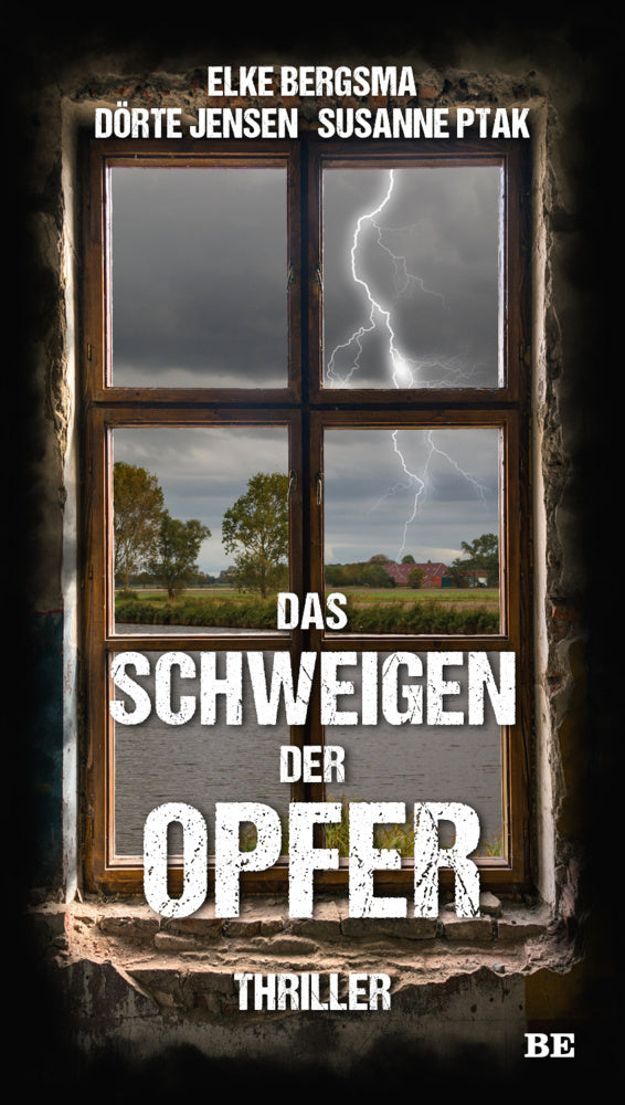 Das Schweigen der Opfer (Elke Bergsma)