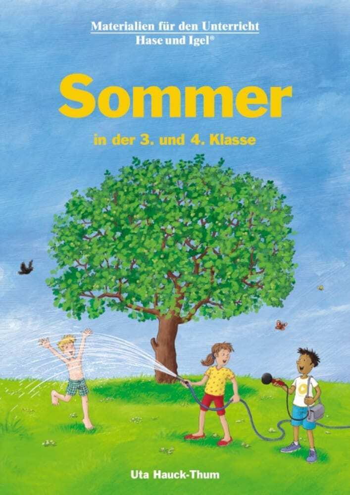 Sommer in der 3. und 4. Klasse (Uta Hauck-Thum)