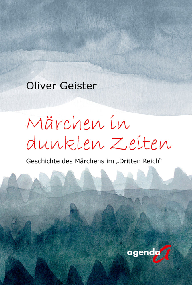 Märchen in dunklen Zeiten (Oliver Geister)