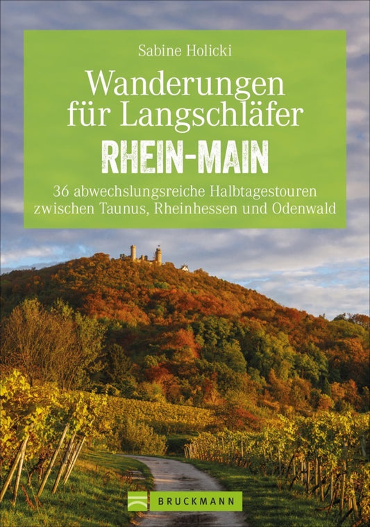 Wanderungen für Langschläfer Rhein-Main (Sabine Dr. Holicki)