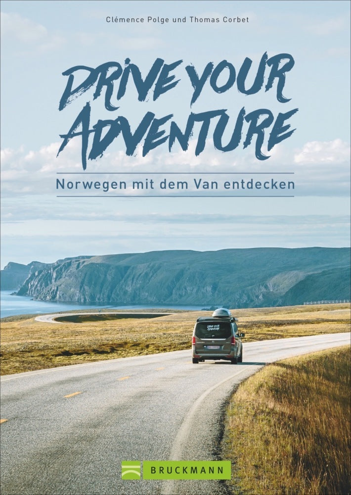 Drive your adventure Norwegen mit dem Van (Clémence Polge)