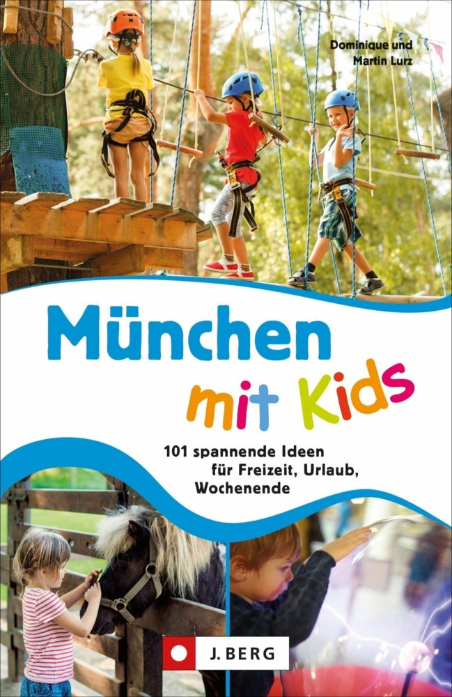 München mit Kids (Dominique Lurz)