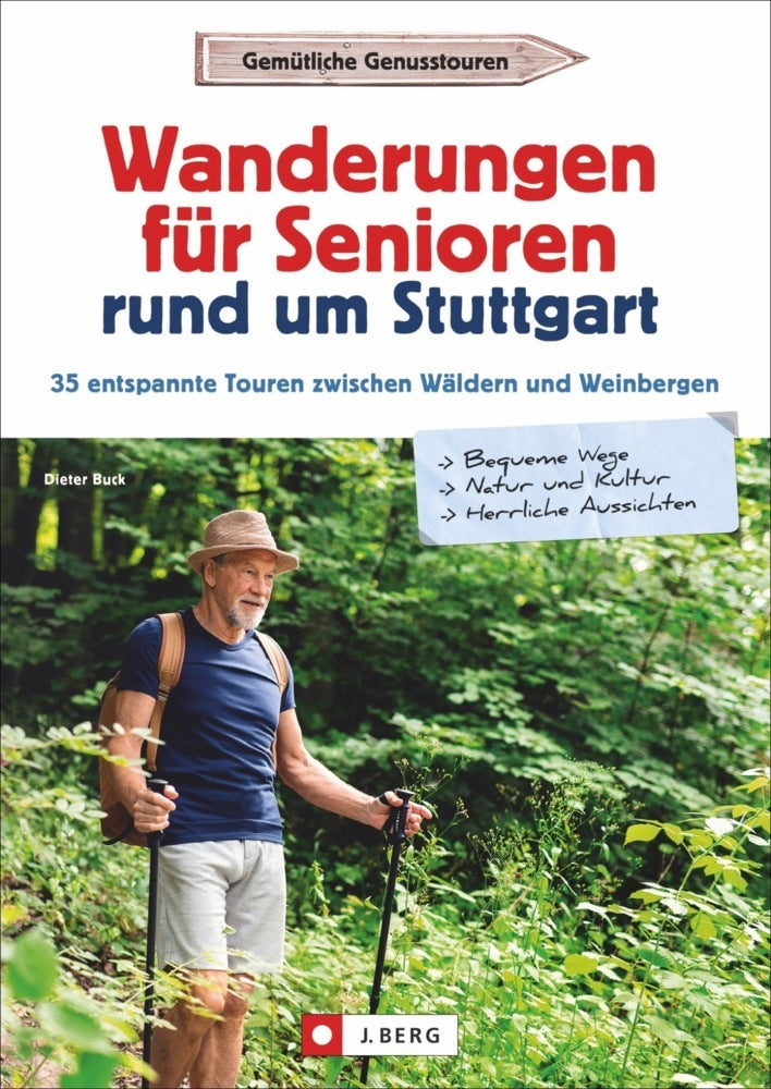 Wanderungen für Senioren rund um Stuttgart (Dieter Buck)