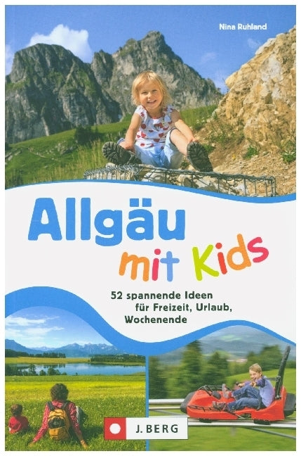 Allgäu mit Kids (Nina Ruhland)