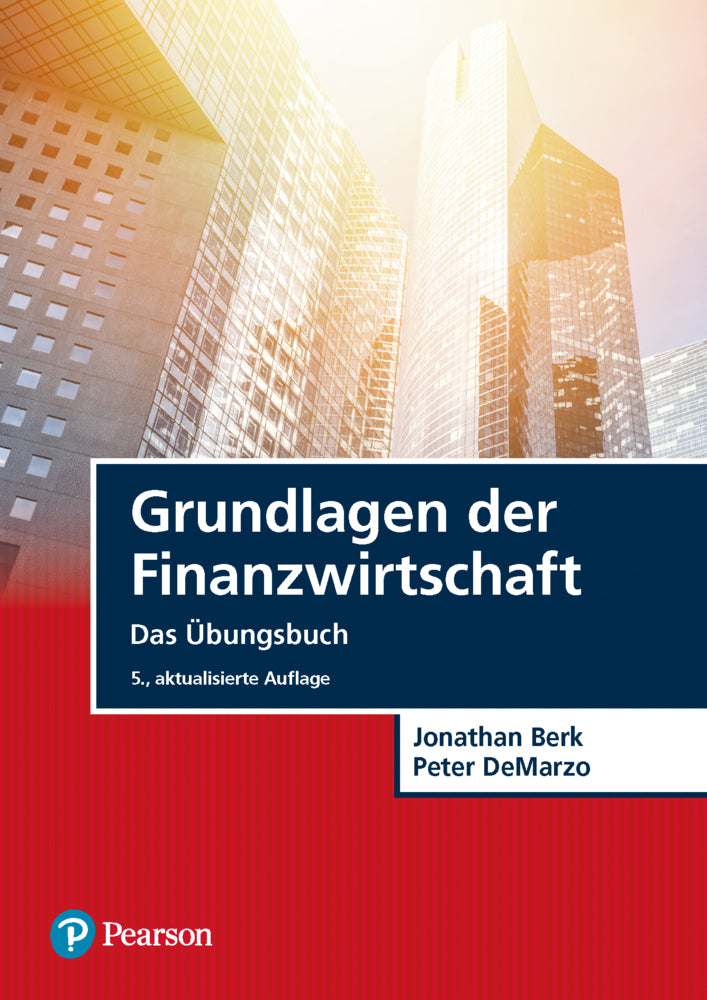 Grundlagen der Finanzwirtschaft (Jonathan Berk)