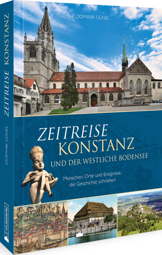 Zeitreise Konstanz und der westliche Bodensee (Dominik Gügel)
