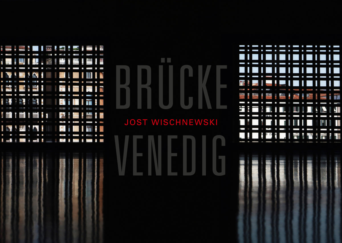 Jost Wischnewski. Brücke Venedig (Marita Liebermann)
