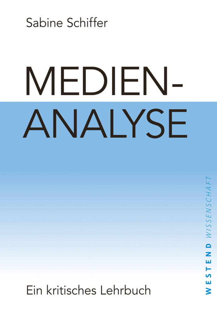 Medienanalyse (Sabine Schiffer)