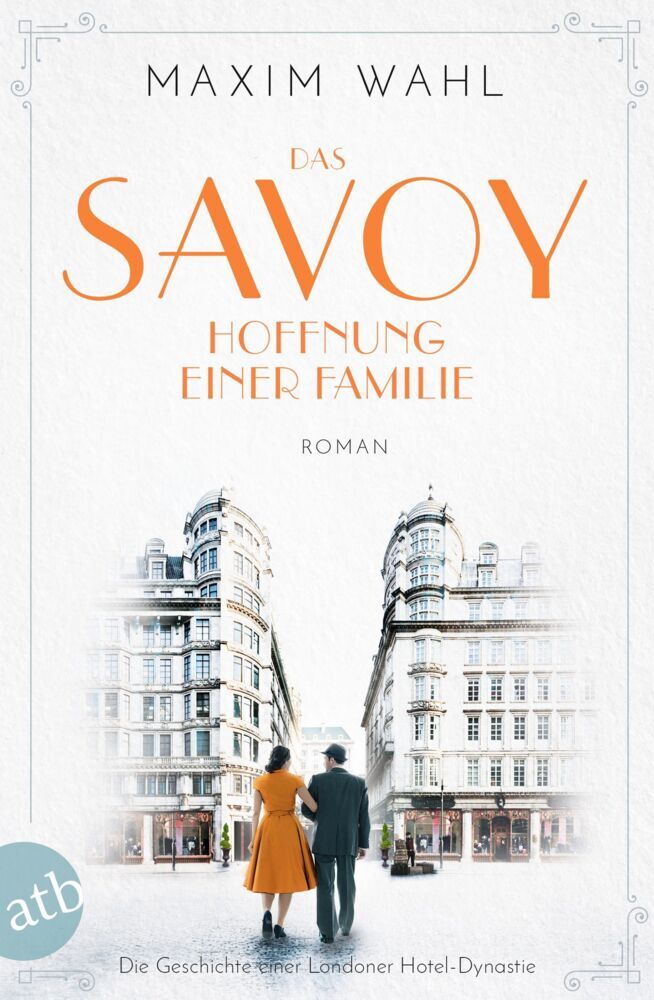 Das Savoy - Hoffnung einer Familie (Maxim Wahl)