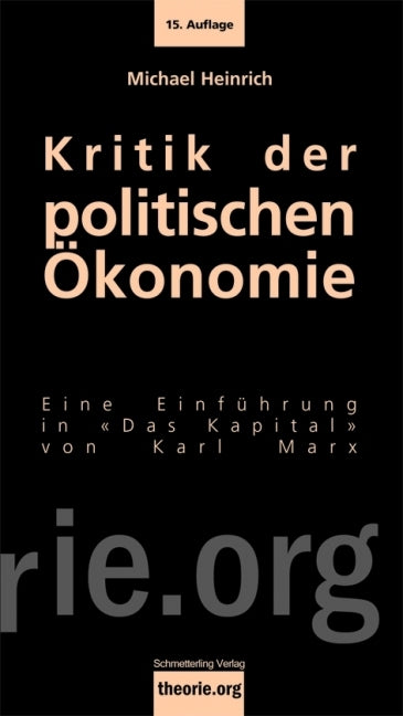 Kritik der politischen Ökonomie (Michael Heinrich)