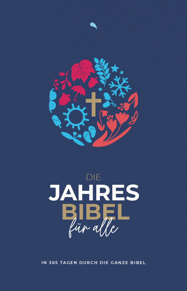 Die Jahresbibel für alle - "Blue Edition"
