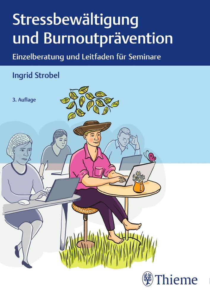 Stressbewältigung und Burnoutprävention (Ingrid Strobel)