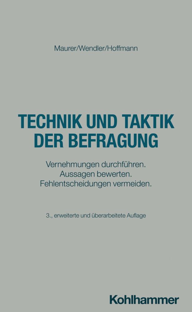 Technik und Taktik der Befragung (Frank Maurer)