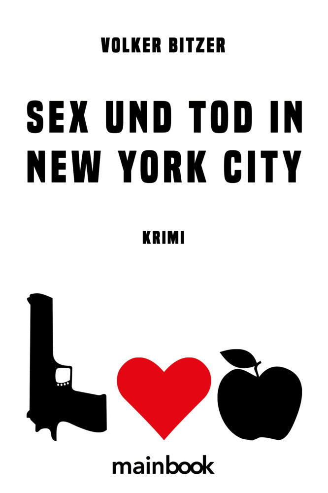 Sex und Tod in New York City (Volker Bitzer)