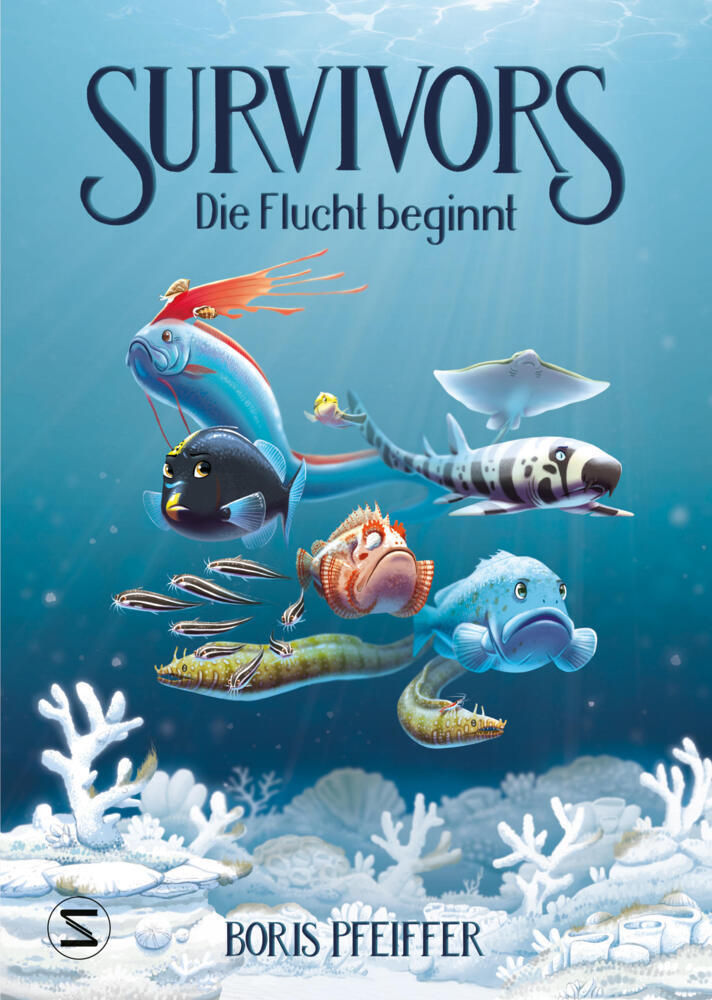 Survivors - Die Flucht beginnt (Boris Pfeiffer)