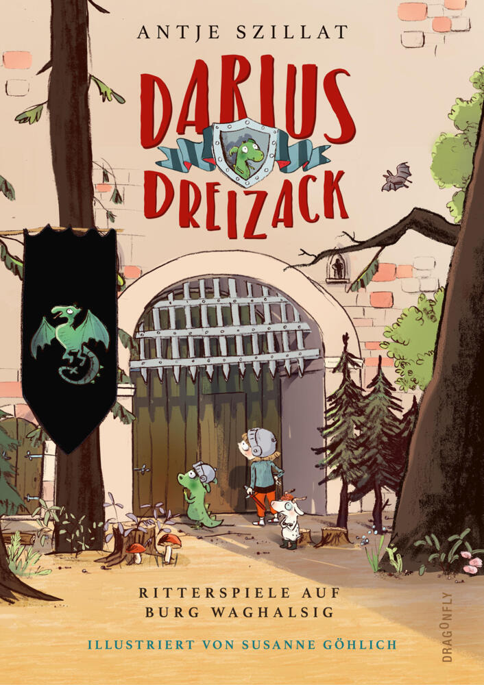 Darius Dreizack - Ritterspiele auf Burg Waghalsig (Antje Szillat)