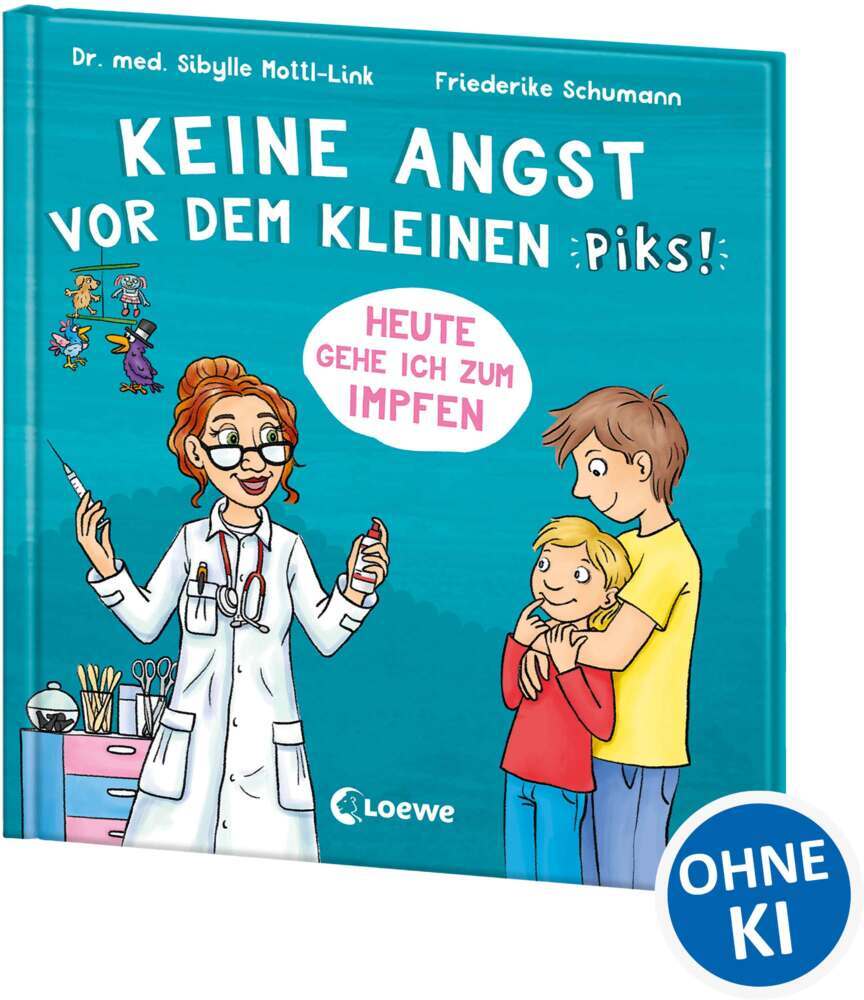 Keine Angst vor dem kleinen Piks! (Sibylle Mottl-Link)