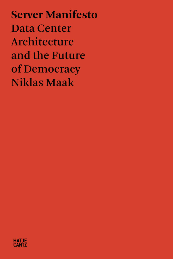 Server Manifesto (Niklas Maak)