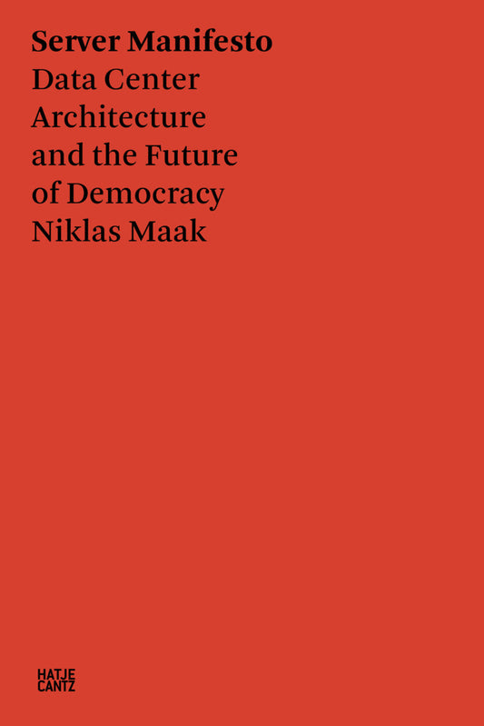 Server Manifesto (Niklas Maak)
