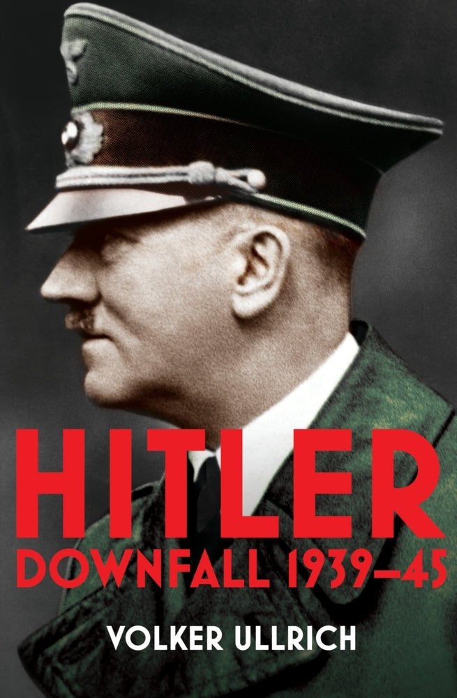 Hitler: Volume II (Volker Ullrich)