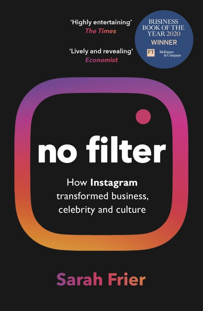 No Filter (Sarah Frier)