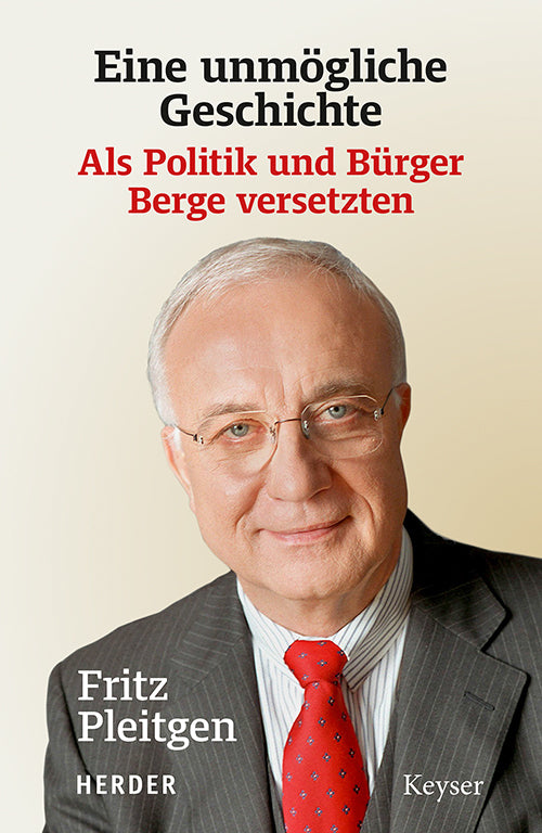 Eine unmögliche Geschichte (Fritz Pleitgen)