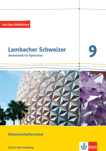 Lambacher Schweizer Mathematik 9. Ausgabe Baden-Württemberg