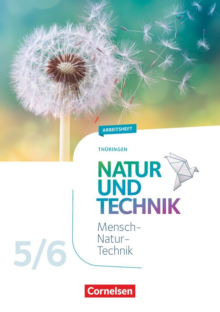 Natur und Technik - Naturwissenschaften: Neubearbeitung - Thüringen 2020 - 5./6. Schuljahr Arbeitsheft