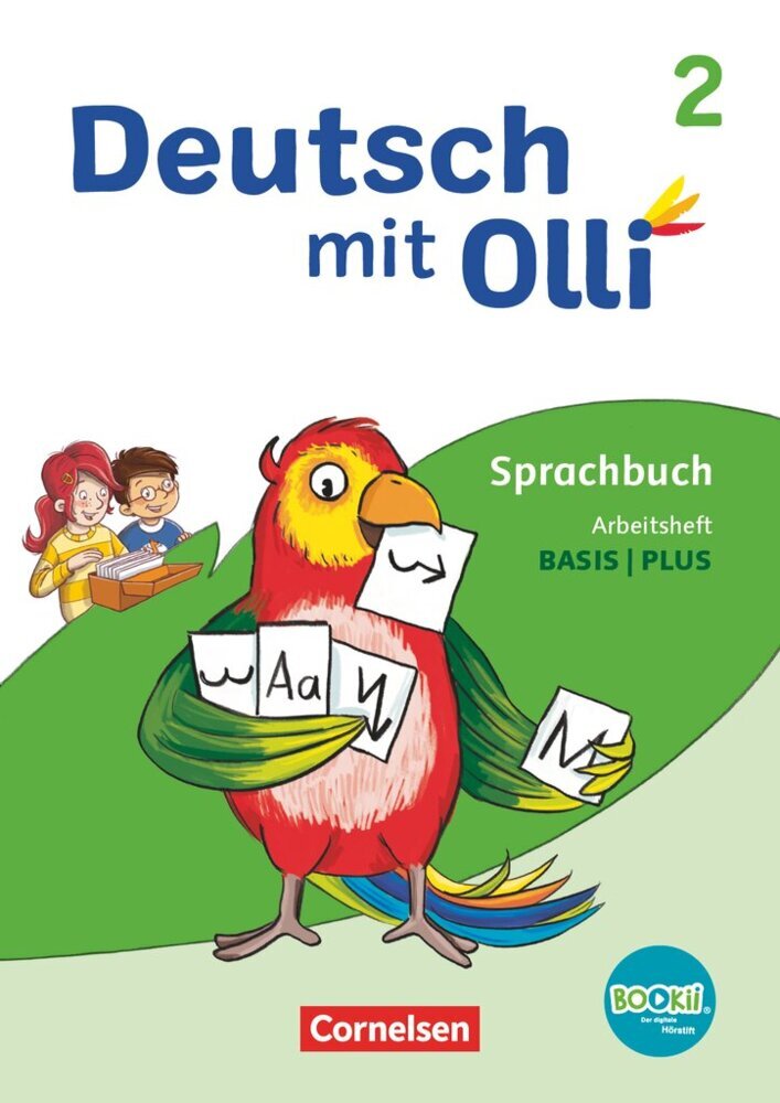 Deutsch mit Olli - Sprache 2-4 - Ausgabe 2021 - 2. Schuljahr Arbeitsheft Basis / Plus - Mit BOOKii-Funktion (Heidrun Rebenstorff)