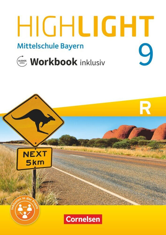 Highlight - Mittelschule Bayern - 9. Jahrgangsstufe Workbook inklusiv mit Audios online - Für R-Klassen