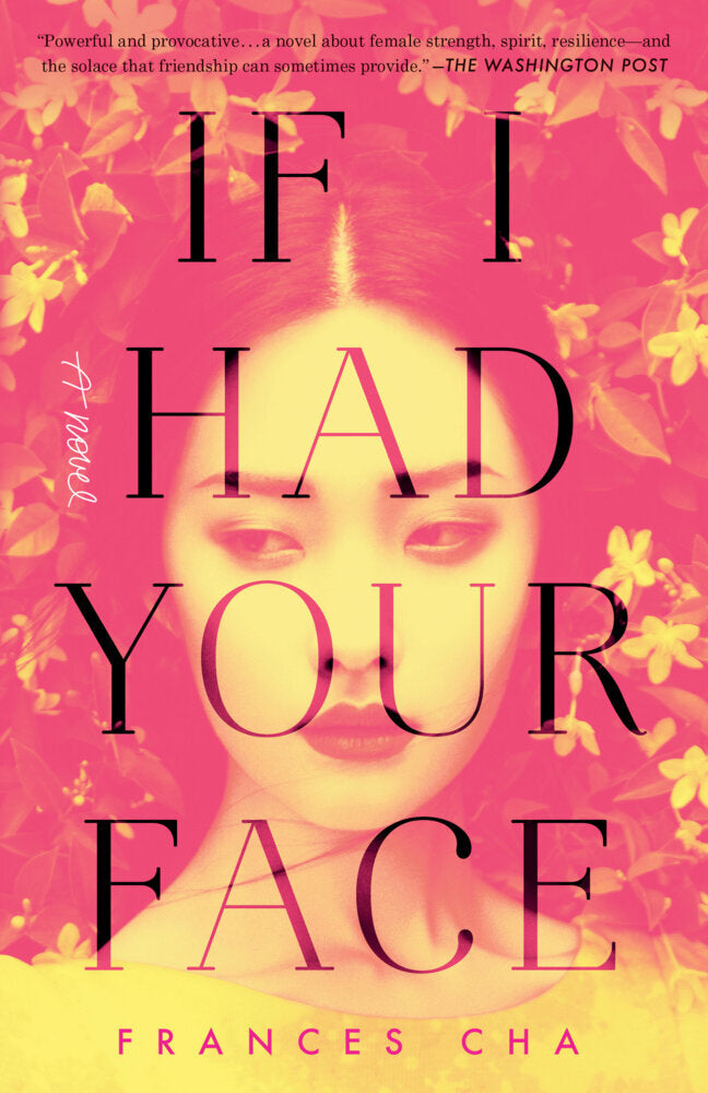 If I Had Your Face (Frances Cha)